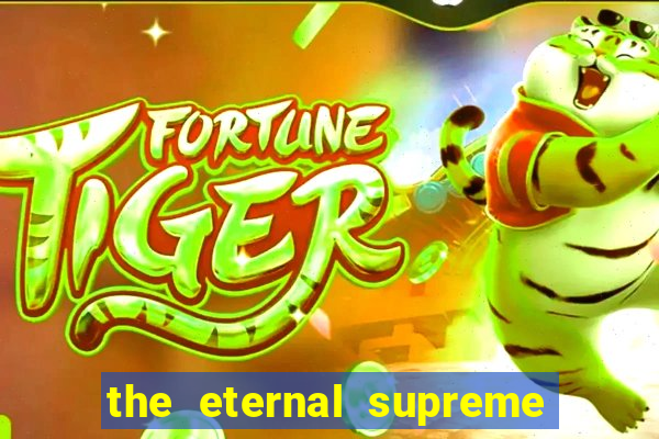 the eternal supreme 288 pt br